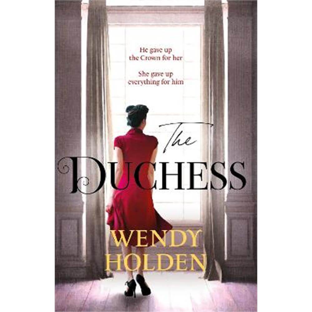The Duchess: From the Sunday Times bestselling author of The Governess (Paperback) - Wendy Holden